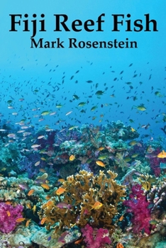 Paperback Fiji Reef Fish: Volume 1 Book