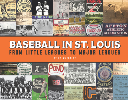 Hardcover Baseball in St. Louis: From Little Leagues to Major Leagues Book