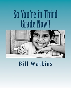 Paperback So You're in Third Grade Now!! Book