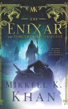 Paperback The Enixar The Sorcerer's Conquest: Dark Lord Fantasy Sword and Sorcery Book