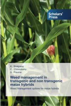 Paperback Weed management in transgenic and non transgenic maize hybrids Book