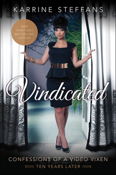 Hardcover Vindicated: Confessions of a Video Vixen, Ten Years Later Book