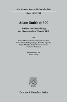 Adam Smith @ 300: Studien Zur Entwicklung Der Okonomischen Theorie XLII (German Edition)