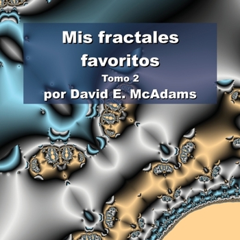 Paperback Mis fractales favoritos: Tomo 2 [Spanish] Book