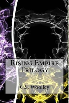 Rising Empire Trilogy - Book  of the Chronicles of Celadmore