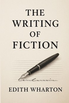 Paperback The Writing of Fiction Book
