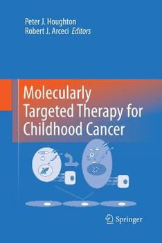 Paperback Molecularly Targeted Therapy for Childhood Cancer Book