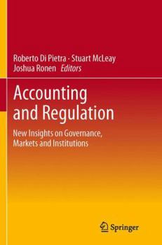 Paperback Accounting and Regulation: New Insights on Governance, Markets and Institutions Book