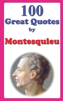 Paperback 100 Great Quotes by Montesquieu Book
