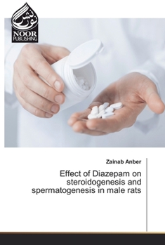 Paperback Effect of Diazepam on steroidogenesis and spermatogenesis in male rats Book
