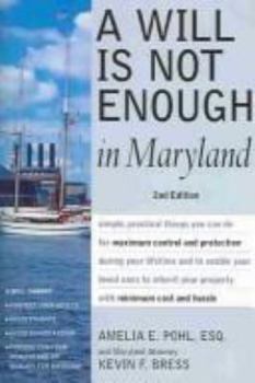 Paperback A Will Is Not Enough in Maryland Book