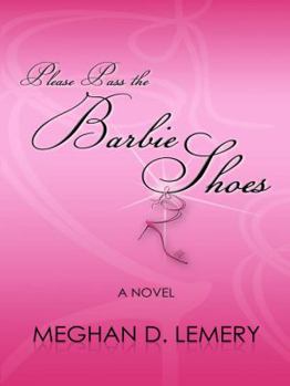Paperback Please Pass the Barbie Shoes Book