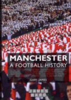 Hardcover Manchester - A Football History Book