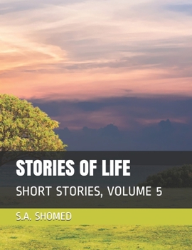 Paperback Stories of Life: Short Stories, Volume 5 Book