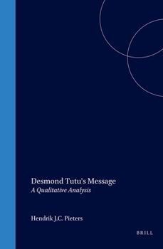 Hardcover Desmond Tutu's Message: A Qualitative Analysis Book