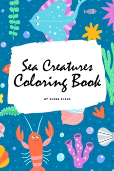 Paperback Sea Creatures Coloring Book for Children (6x9 Coloring Book / Activity Book) Book