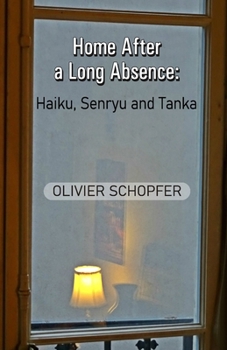 Paperback Home After a Long Absence: Haiku, Senryu and Tanka Book