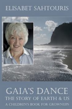 Paperback Gaia's Dance: The Story of Earth & Us Book