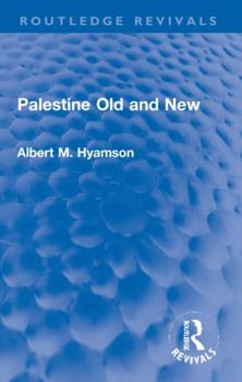 Paperback Palestine Old and New Book