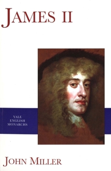 James II (Yale English Monarchs) - Book  of the English Monarchs