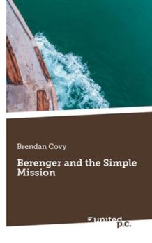 Paperback Berenger and the Simple Mission Book