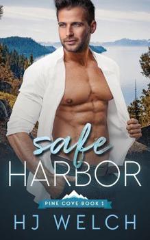 Safe Harbor - Book #1 of the Pine Cove
