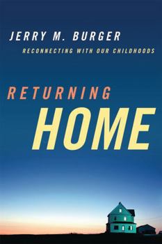 Paperback Returning Home: Reconnecting with Our Childhoods Book