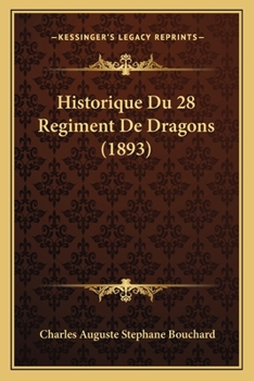 Paperback Historique Du 28 Regiment De Dragons (1893) [French] Book