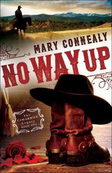 No Way Up - Book #1 of the Cimarron Legacy