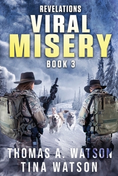 Paperback Viral Misery: Revelations- A Pandemic Thriller- Book 3 Book