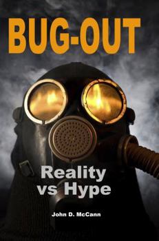Paperback Bug-Out - Reality Vs. Hype Book
