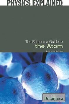 Library Binding The Britannica Guide to the Atom Book
