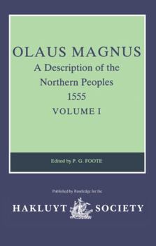 Hardcover Olaus Magnus, a Description of the Northern Peoples, 1555: Volume II Book