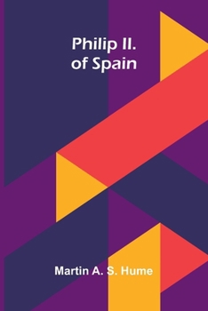 Philip II. of Spain