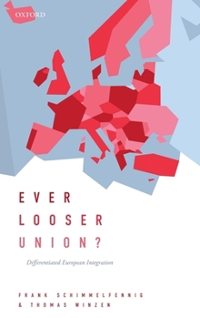 Hardcover Ever Looser Union?: Differentiated European Integration Book