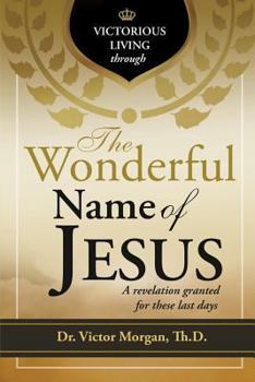 Paperback The Wonderful Name of Jesus Book