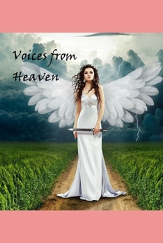 Paperback Voices from Heaven: Testimonies Beyond the Veil Book