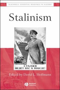 Stalinism: The Essential Readings (Blackwell Essential Readings in History)