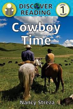 Paperback Cowboy Time: Level 1 Reader Book