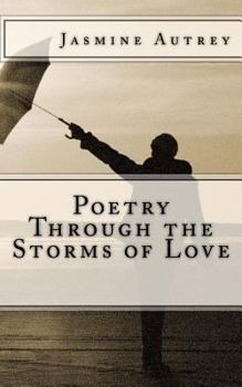Paperback Poetry Through the Storms of Love Book