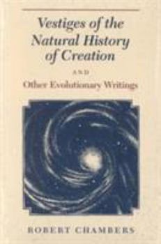 Paperback Vestiges of the Natural History of Creation and Other Evolutionary Writings Book