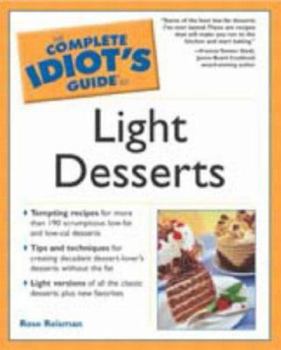 Paperback The Complete Idiot's Guide to Light Desserts Book