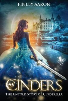Paperback Cinders: The Untold Story of Cinderella Book