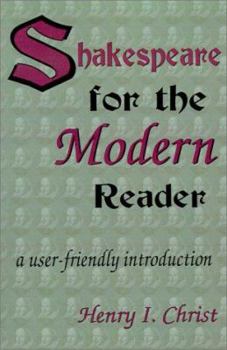 Paperback Shakespeare for the Modern Reader: A User-Friendly Introduction Book