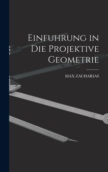 Hardcover Einfuhrung in die projektive Geometrie [German] Book
