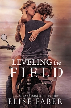 Leveling The Field - Book #3 of the KTS