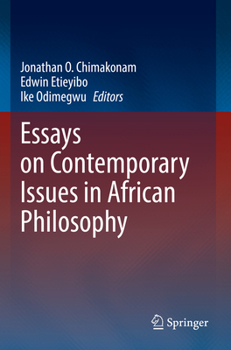 Paperback Essays on Contemporary Issues in African Philosophy Book