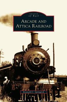 Hardcover Arcade and Attica Railroad Book