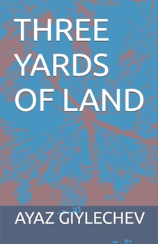 Paperback Three Yards of Land Book