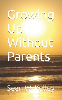 Paperback Growing Up Without Parents Book